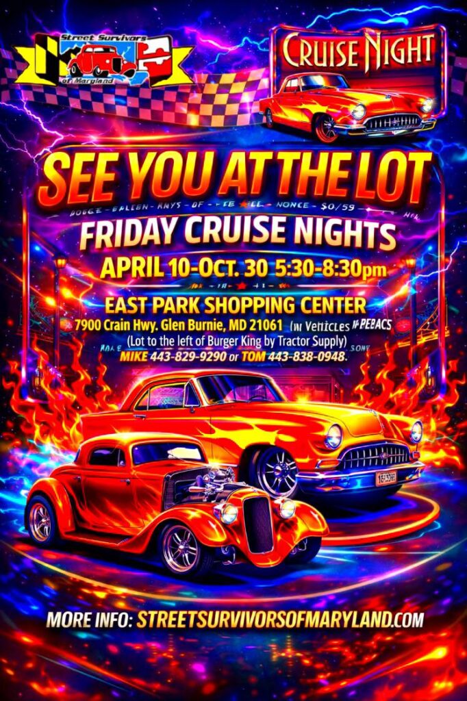 Street Survivors of Maryland Cruise Night event at East Park Shopping Center in Glen Burnie, MD on April 10, 2026