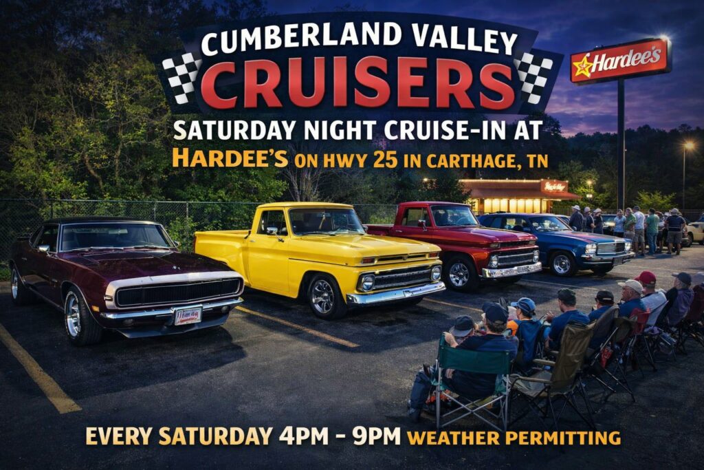 Cumberland Valley Cruisers Saturday Night Cruise-In At Hardee's event at Hardee's in Carthage, TN on April 23, 2026