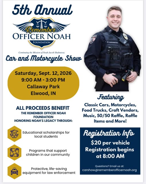 5th Annual Remember Officer Noah Car and Motorcycle Show event at Callaway Park in Elwood, IN on September 12, 2026