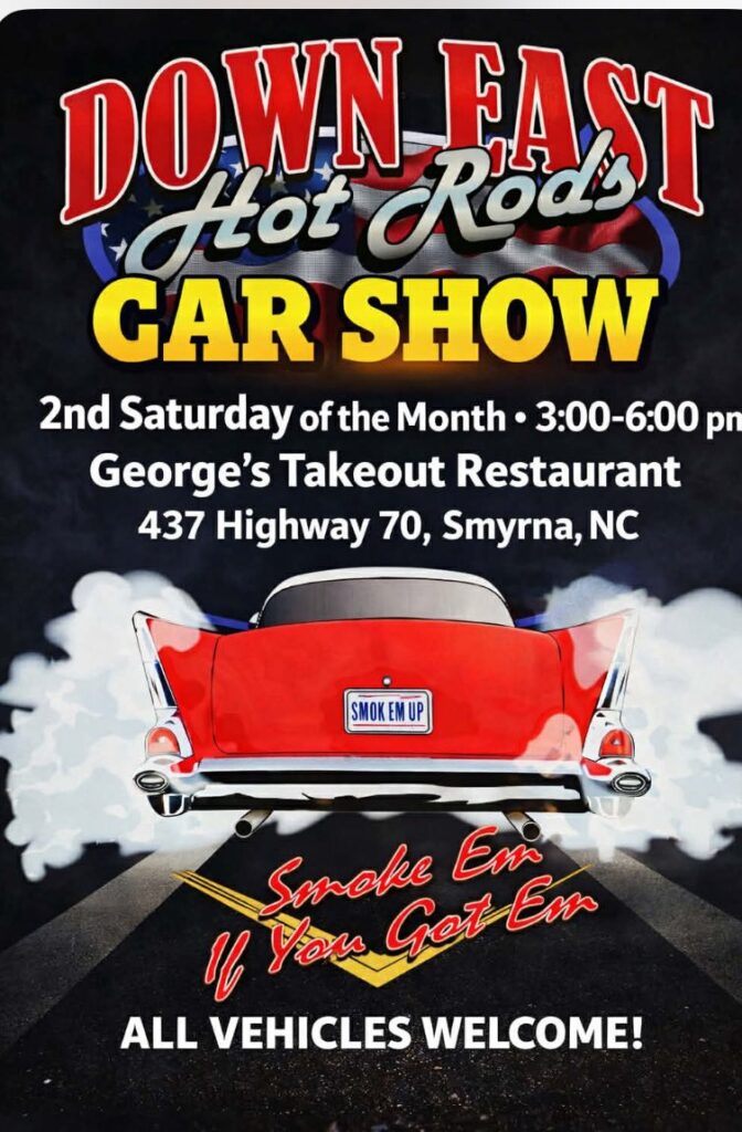 Down East Hot Rod's Car Show event at George's Takeout Restaurant in Smyrna, NC on May 14, 2026