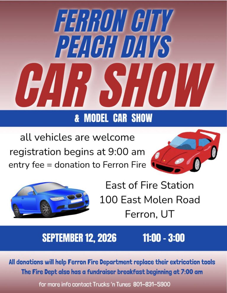 Ferron City Peach Days Car Show & Model Car Show event at East of Fire Station in Ferron, UT on September 12, 2026