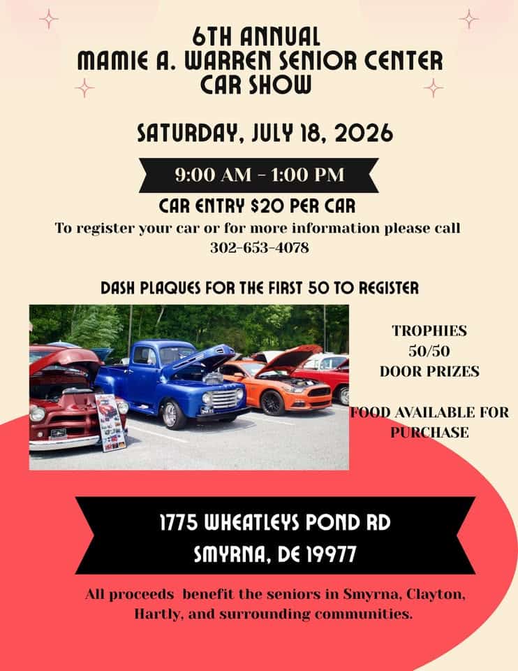 6th Annual Car Show event at 1775 Wheatleys Pond Rd in Smyrna, DE on July 18, 2026
