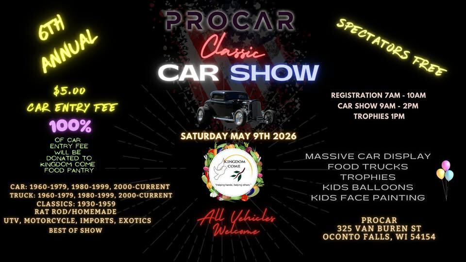 6th Annual PROCAR Car Show event at 325 Van Buren St in Oconto Falls, WI on May 9, 2026
