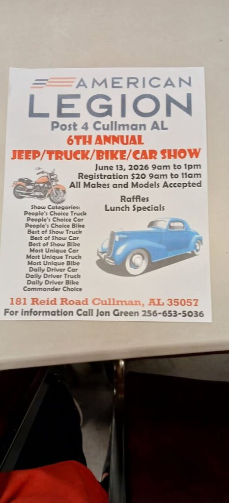 American Legion Post 4 Cullman AL 6th Annual Jeep/Truck/Bike/Car Show event at American Legion Post 4 in Cullman, AL on June 13, 2026