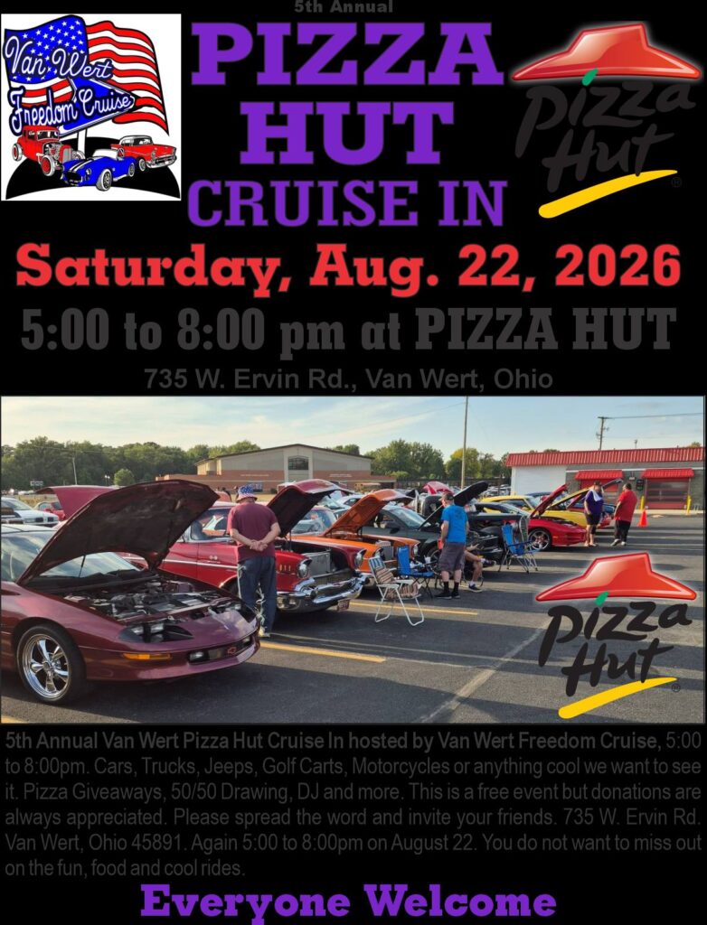 5th Annual Van Wert Pizza Hut Cruise In event at PIZZA HUT in Van Wert, OH on August 22, 2026