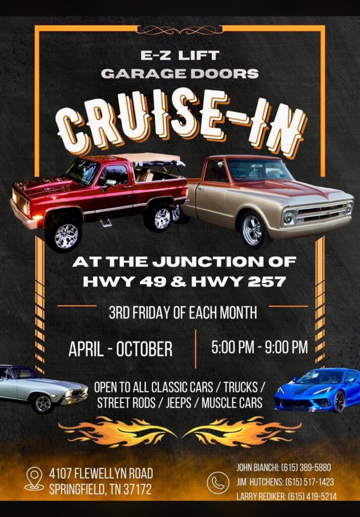 E-Z Lift Garage Doors Cruise-In event at 4107 Flewellyn Road in Springfield, TN on April 15, 2026