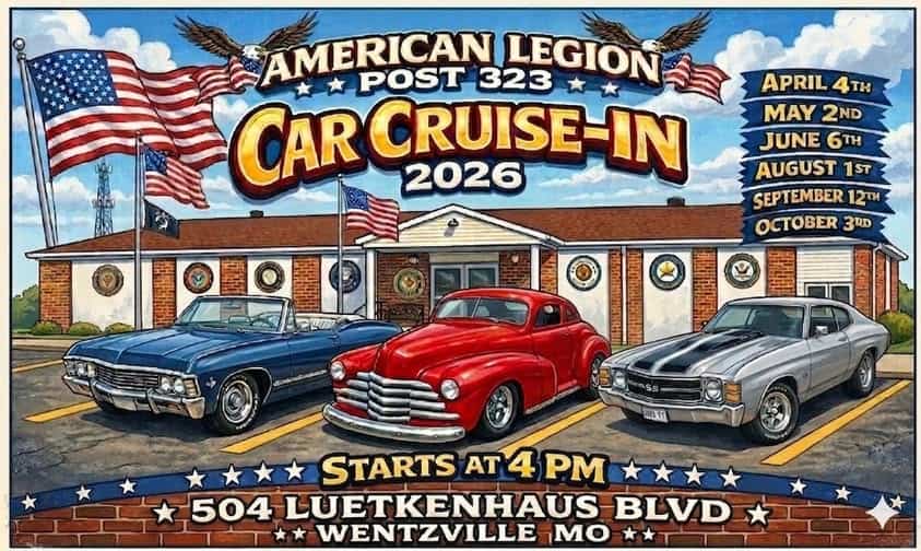 American Legion Post 323 Car Cruise-In event at American Legion Post 323 in Wentzville, MO on April 4, 2026
