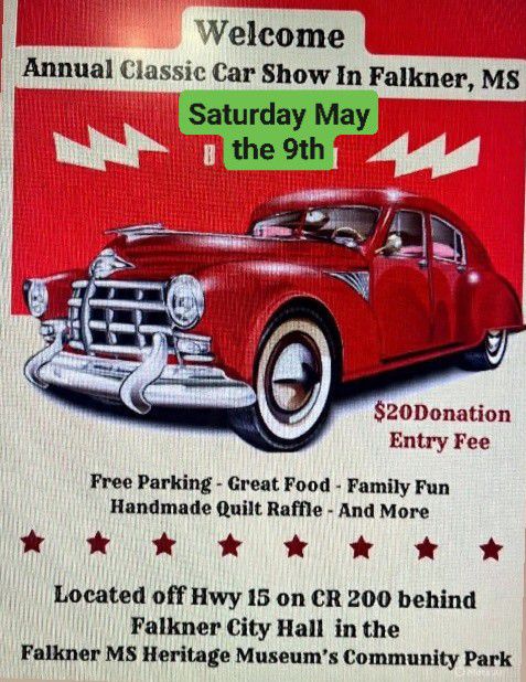 Annual Classic Car Show In Falkner, MS event at Falkner MS Heritage Museum's Community Park in Falkner, MS on May 9, 2026