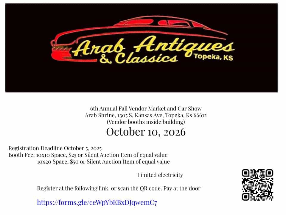Arab Antiques Car Show and Fall Market event at 1305 S Kansas Ave in Topeka, KS on October 10, 2026