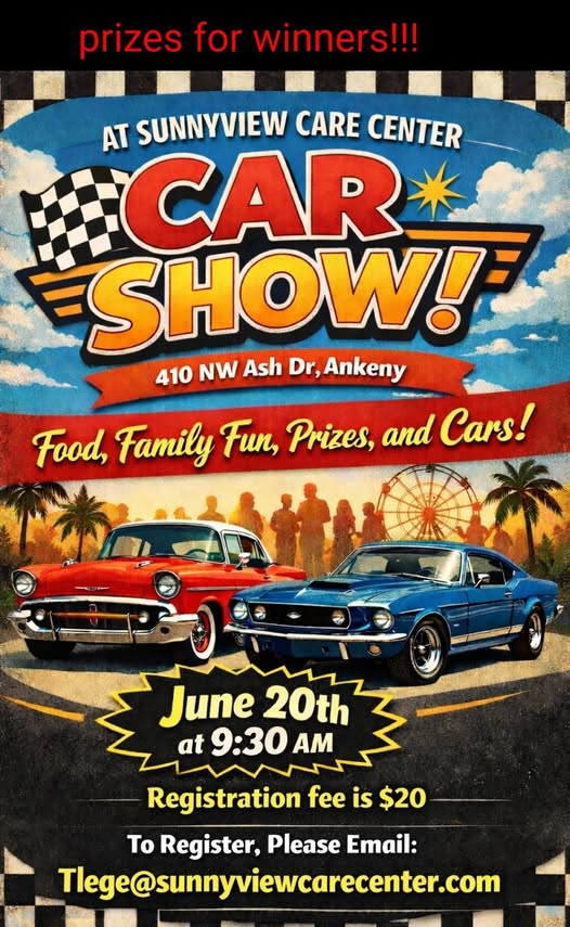 At Sunnyview Care Center Car Show event at Sunnyview Care Center in Ankeny, IA on June 20, 2026