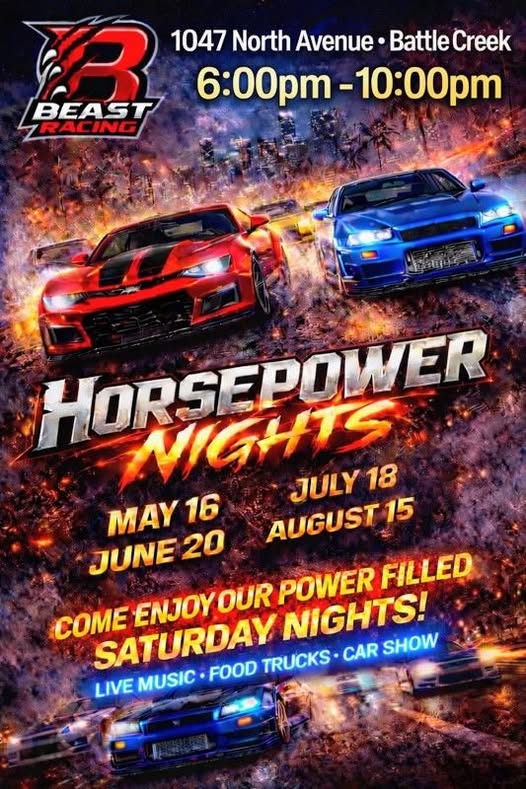 Beast Racing Horsepower Nights event at 1047 North Avenue in Battle Creek, MI on July 18, 2026