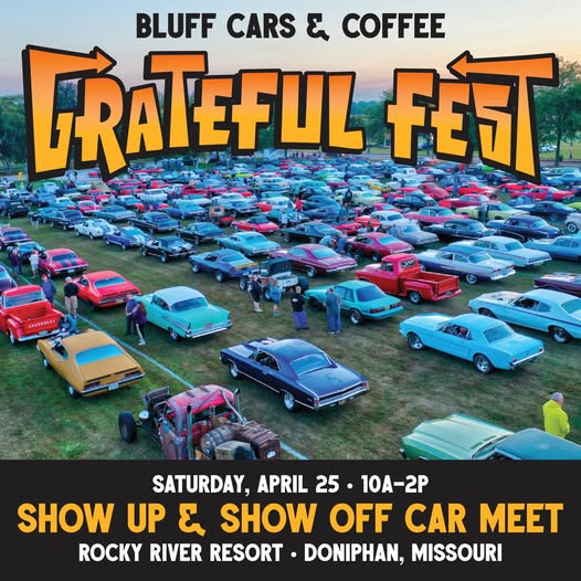 Bluff Cars & Coffee Grateful Fest event at Rocky River Resort in Doniphan, MO on April 25, 2026