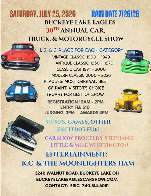Buckeye Lake Eagles 30th Annual Car, Truck, & Motorcycle Show event at Buckeye Lake Eagles in Buckeye Lake, OH on July 25, 2026