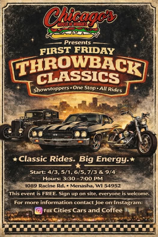 Chicago's First Friday Throwback Classics event at 1089 Racine Rd. in Menasha, WI on May 1, 2026