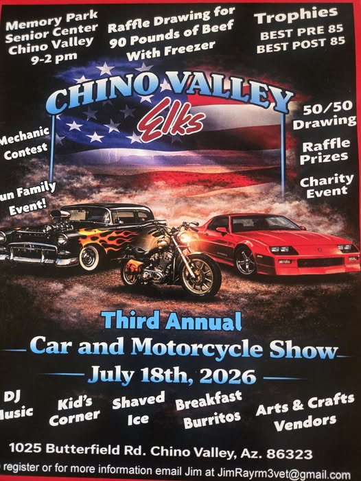 Chino Valley Elks Third Annual Car and Motorcycle Show event at Memory Park Senior Center in Chino Valley, AZ on July 18, 2026