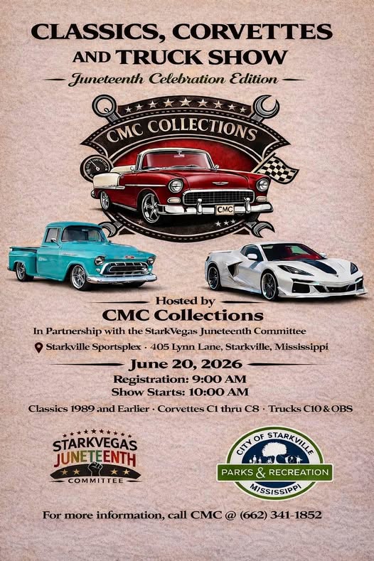 Classics, Corvettes And Truck Show Juneteenth Celebration Edition event at Starkville Sportsplex in Starkville, MS on June 20, 2026