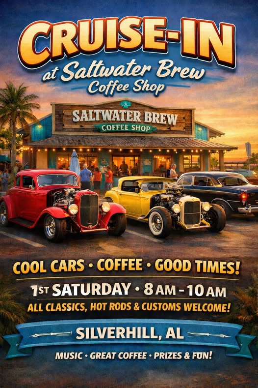 CRUISE-IN at Saltwater Brew Coffee Shop event at Saltwater Brew Coffee Shop in Silverhill, AL on May 7, 2026