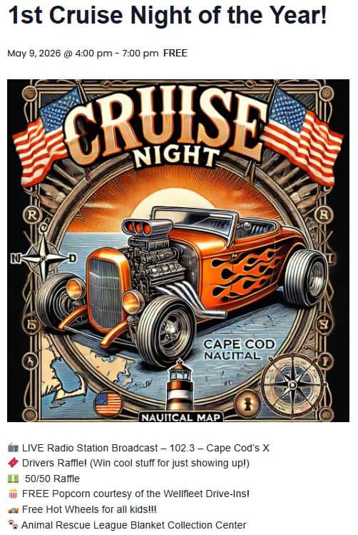 Cruise Nights Weekly event at 492 Route Patriots Square in Dennis, MA on May 9, 2026