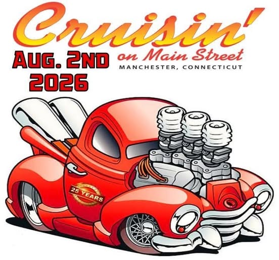 Cruisin' On Main Street event at Main Street in Manchester, CT on August 2, 2026