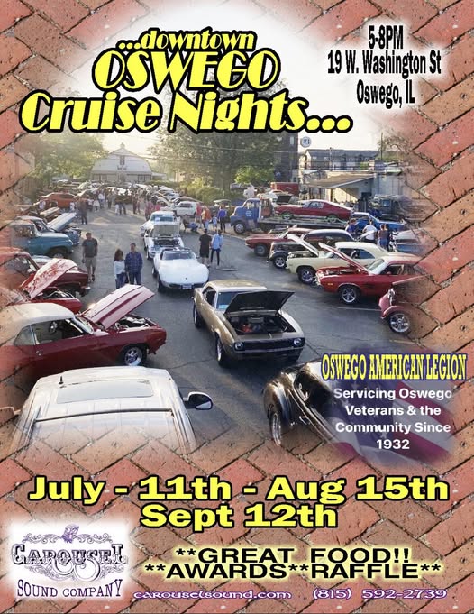 ...downtown OSWEGO Cruise Nights... event at OSWEGO AMERICAN LEGION in Oswego, IL on July 11, 2026