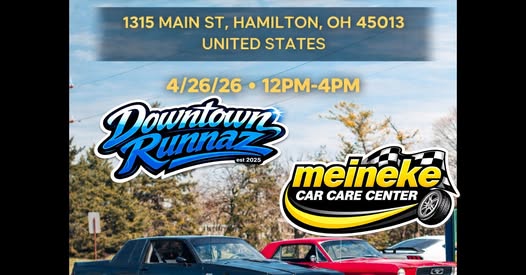 Downtown Runnaz meineke Car Care Center event at meinike Car Care Center in Hamilton, OH on April 26, 2026