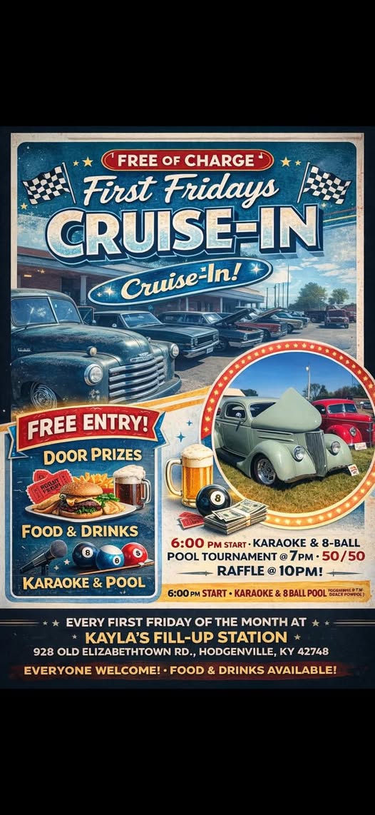 First Fridays Cruise-In event at Kayla's Fill-Up Station in Hodgenville, KY on May 5, 2026
