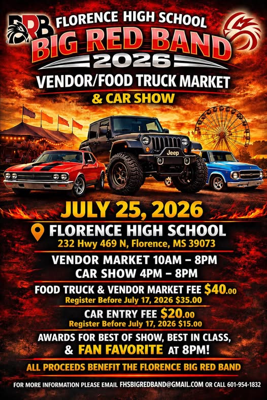 Florence High School Big Red Band 2026 Vendor/Food Truck Market & Car Show event at Florence High School in Florence, MS on July 25, 2026