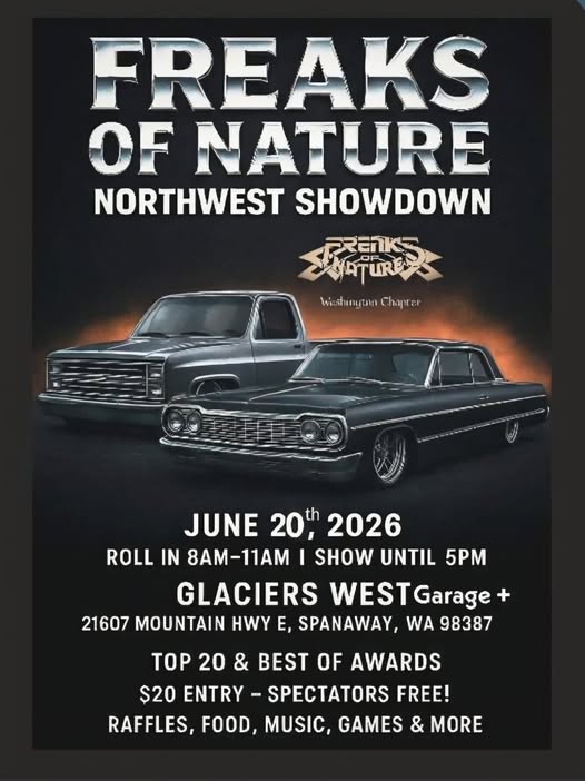 Freaks Of Nature Northwest Showdown event at Glaciers West Garage + in Spanaway, WA on June 20, 2026