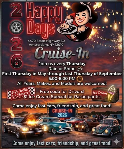Happy Days 2026 Cruise-In event at 4470 State Highway 30 in Amsterdam, NY on May 5, 2026