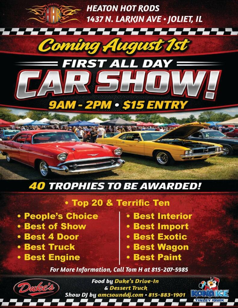 Heaton Hot Rods First All Day Car Show! event at Heaton Hot Rods in Joliet, IL on August 1, 2026