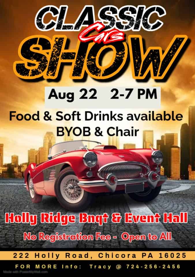Holly Ridge Annual Car Show event at 222 Holly Rd in Chicora, PA on August 22, 2026