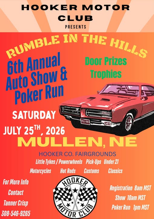 Hooker Motor Club Rumble In The Hills 6th Annual Auto Show & Poker Run event at HOOKER CO. FAIRGROUNDS in Mullen, NE on July 25, 2026