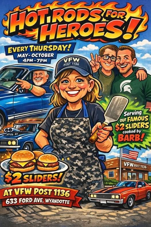 Hot Rods For Heroes! event at VFW Post 1136 in Wyandotte, MI on May 5, 2026