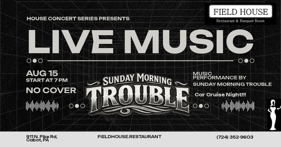 House Concert Series presents Sunday Morning Trouble during Car Cruise Night event at 911 N Pike Rd in Cabot, PA on August 15, 2026