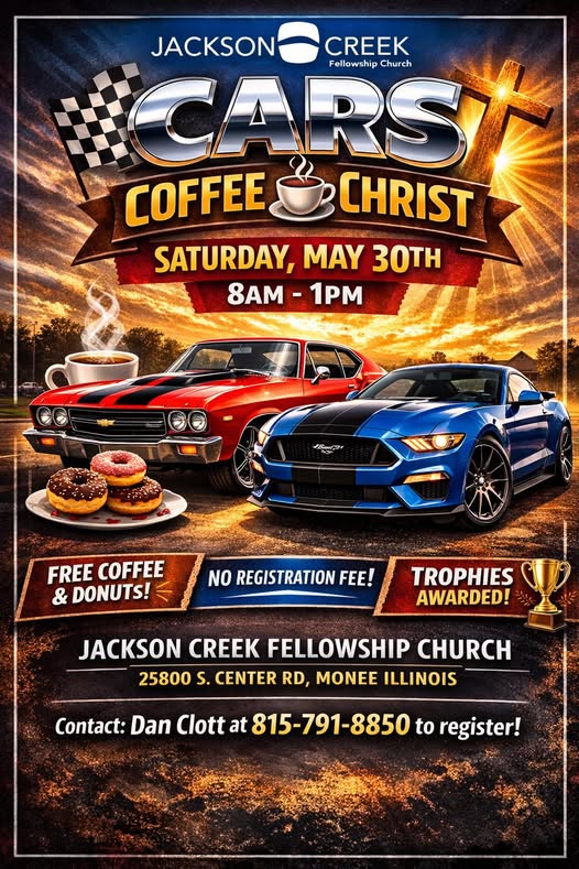Jackson Creek Cars Coffee Christ event at Jackson Creek Fellowship Church in Monee, IL on May 30, 2026