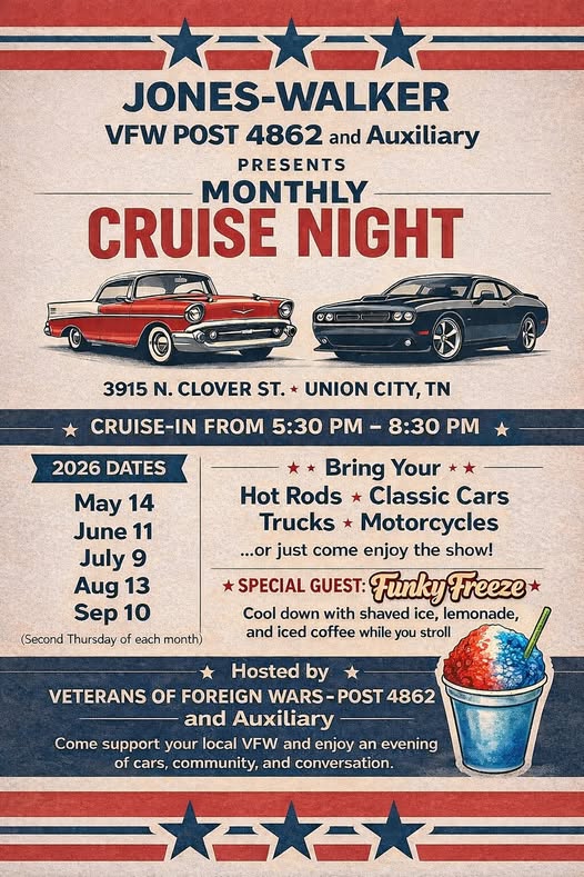 Jones-Walker VFW Post 4862 and Auxiliary Presents Monthly Cruise Night event at 3915 N. Clover St. in Union City, TN on May 14, 2026
