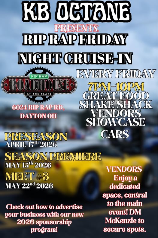 KB Octane Presents: Rip Rap Friday Night Cruise-In event at Rip Rap Roadhouse in Dayton, OH on April 7, 2026