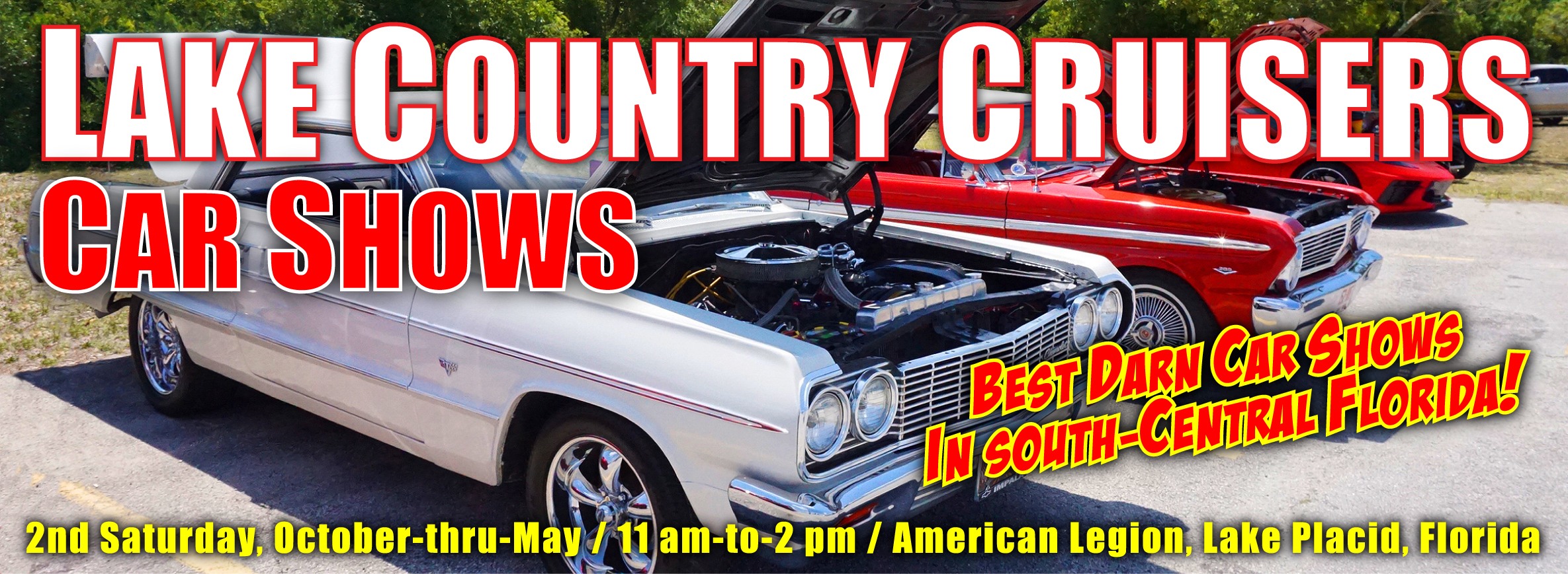 Lake Country Cruisers Car Shows event at American Legion in Lake Placid, FL on October 8, 2026