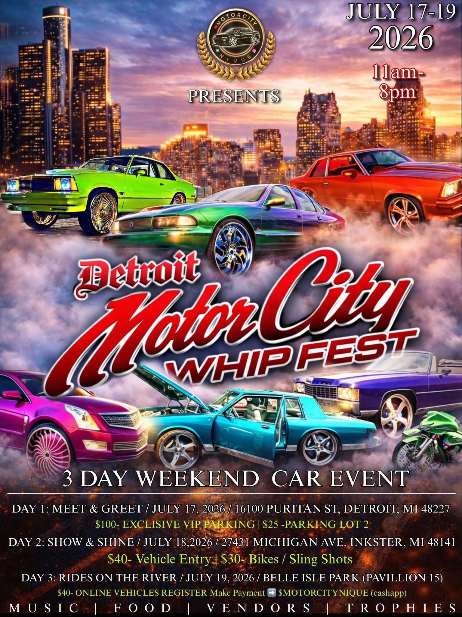Motor City Whip Fest event at Belle Isle Park (Pavillion 15) in Detroit, MI on July 17, 2026