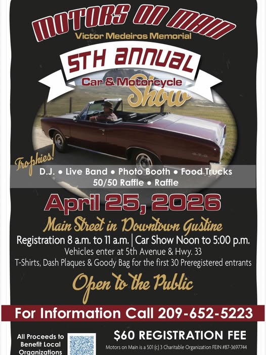 Motors On Main Victor Medeiros Memorial 5th Annual Car & Motorcycle Show event at Main Street in Downtown Gustine in Gustine, CA on April 25, 2026