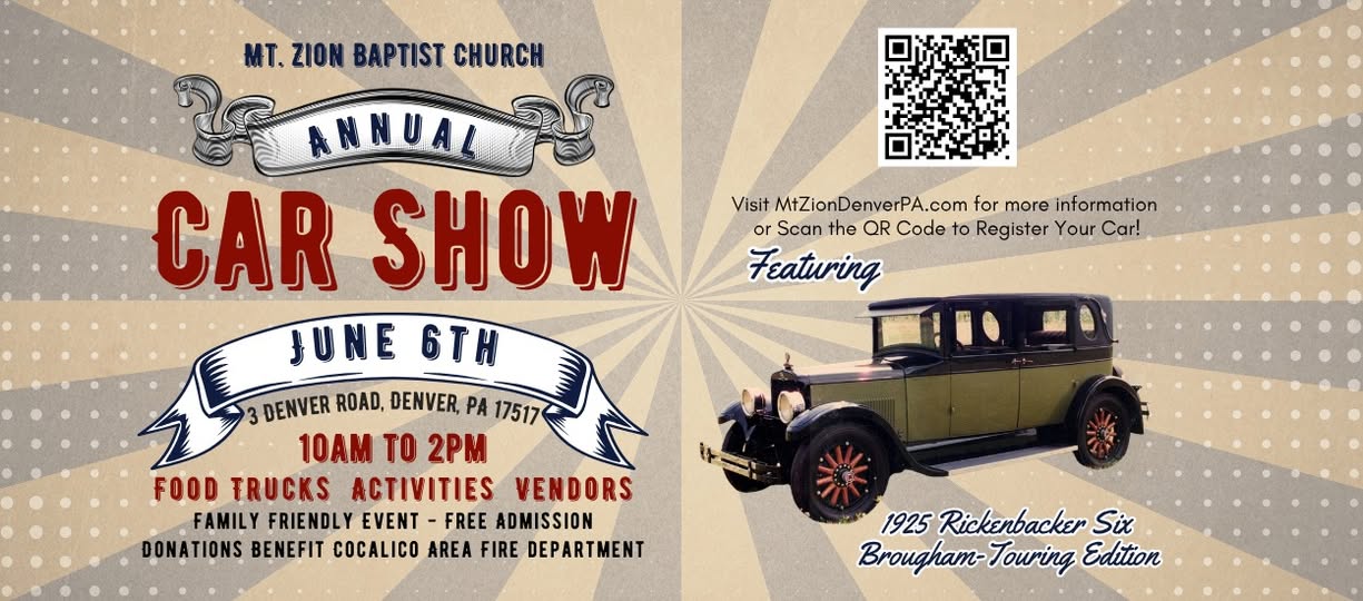 Mt. Zion Baptist Church Annual Car Show event at 3 Denver Road in Denver, PA on June 6, 2026
