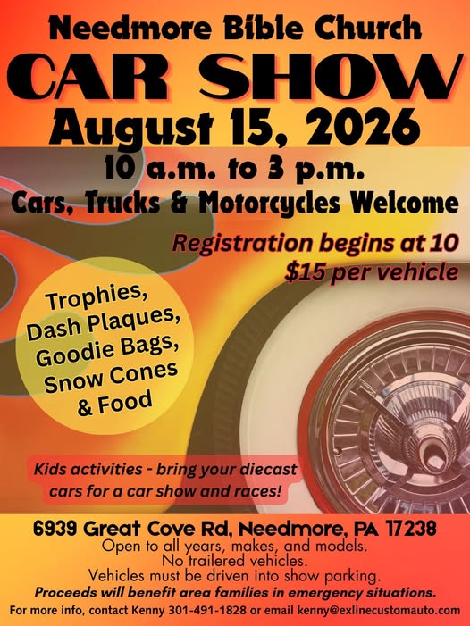 Needmore Bible Church CAR SHOW event at Needmore Bible Church in Needmore, PA on August 15, 2026