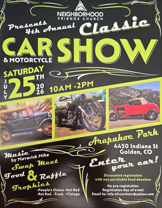 Neighborhood Friends Church Presents 4th Annual Classic Car Show & Motorcycle event at Arapahoe Park in Golden, CO on July 25, 2026