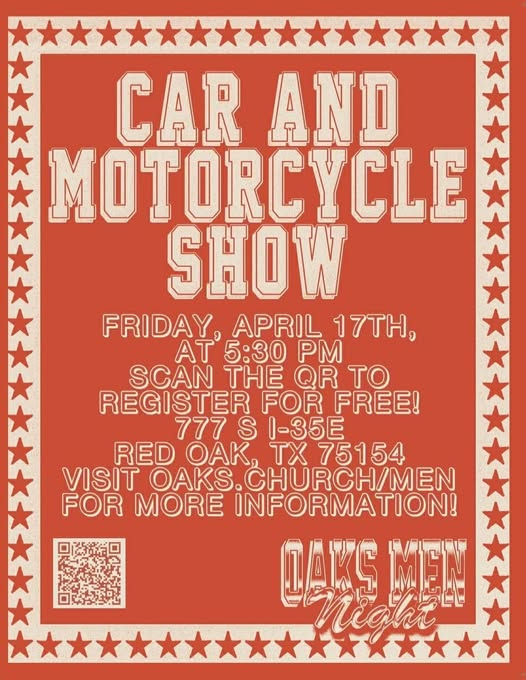 Oaks Men Night Car And Motorcycle Show event at 777 S I-35E in Red Oak, TX on April 17, 2026