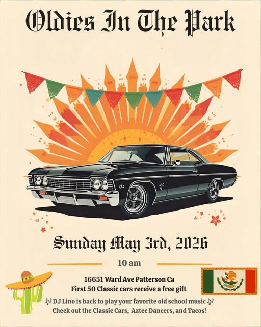 Oldies In The Park event at 16651 Ward Ave in Patterson, CA on May 3, 2026