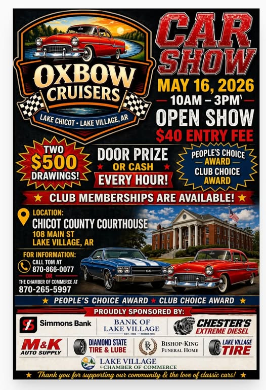 Oxbow Cruisers Car Show event at Chicot County Courthouse in Lake Village, AR on May 16, 2026