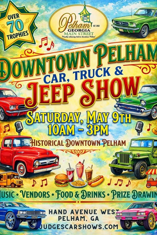 Pelham's Downtown Pelham Car, Truck & Jeep Show event at Historical Downtown Pelham in Pelham, GA on May 9, 2026