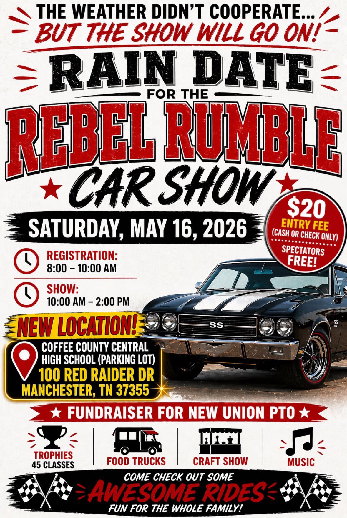 Rain Date For The Rebel Rumble Car Show event at Coffee County Central High School (Parking Lot) in Manchester, TN on May 16, 2026