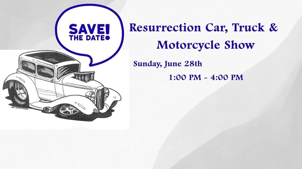 Resurrection Car, Truck & Motorcycle Show event at 11400 St Agnes Ln in Irwin, PA on June 28, 2026