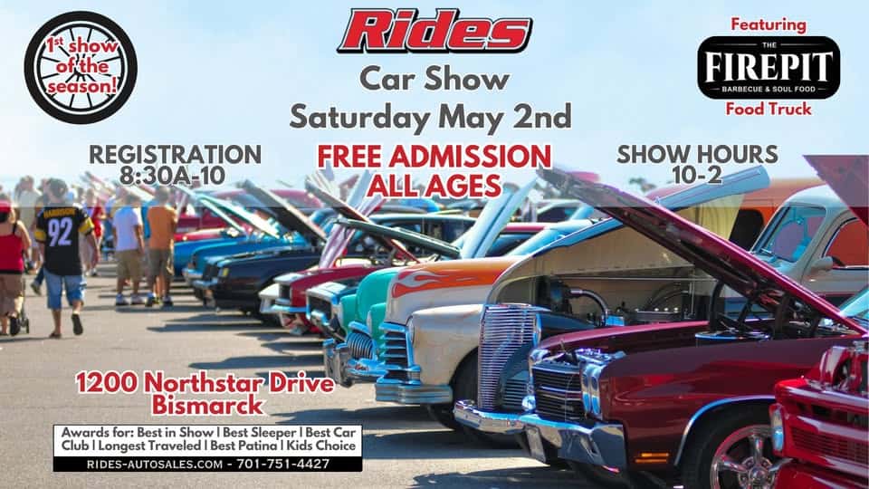 Rides' Annual Car Show (First auto show of the season!) event at 1200 Northstar Dr in Bismarck, ND on May 2, 2026